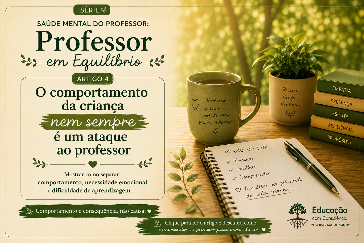 Professor em Equilíbrio: O comportamento da criança nem sempre é um ataque ao professor
